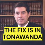 The Fix Was In Tonawanda: Ethics complaint targets a New York judge accused of jailing a former DA’s accuser amid delays and violations.