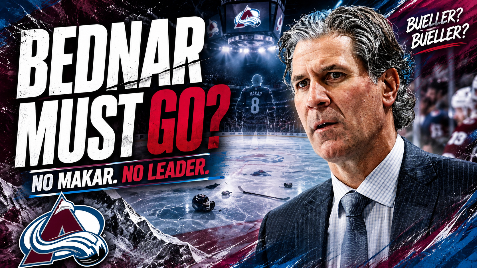 Bednar Must Go: Avalanche Leadership-less without Makar